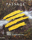 Goldsworthy: Passage